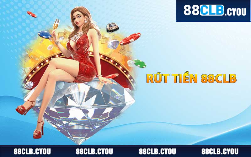 Rút tiền 88CLB
