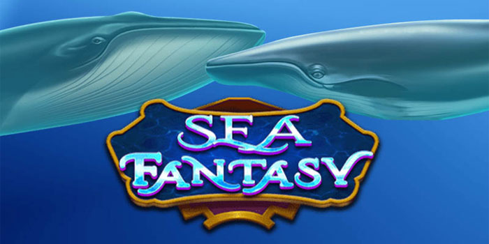 Panduan Jackpot Miliaran Slot Sea Fantasy Modal Kecil