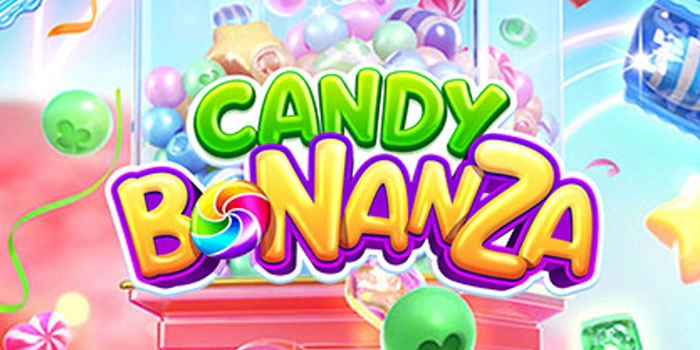 Strategi Ampuh Hasilkan Maxwin Di Slot Candy Bonanza