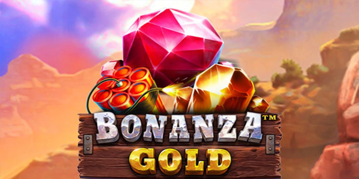 Cara Ampuh Memenangkan Slot Bonanza Gold Setiap Saat