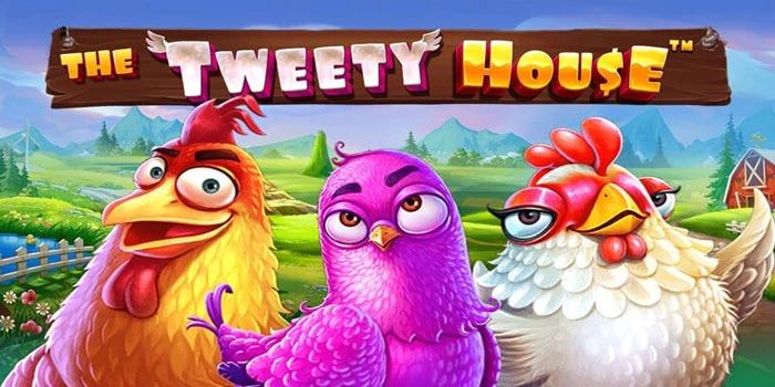 Strategi Slot The Tweety House Maksimalkan Peluang Maxwin Besar