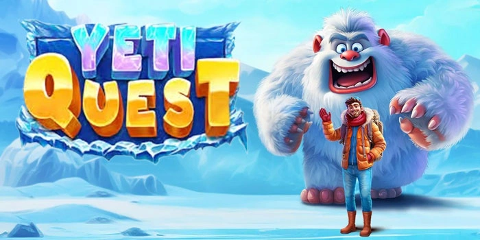 Trik Jitu Mendapatkan Kemenangan Slot Yeti Quest Dengan Pola